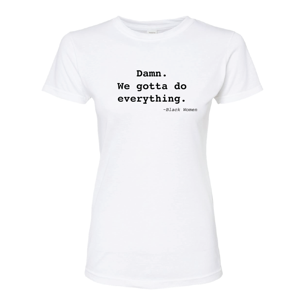 Ladies We Gotta Everything