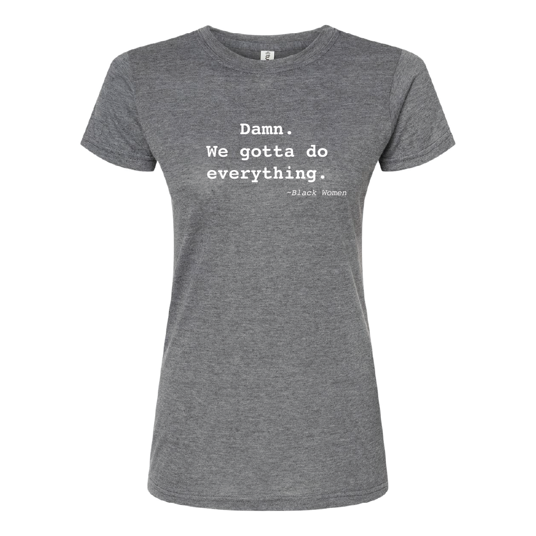 Ladies We Gotta Everything