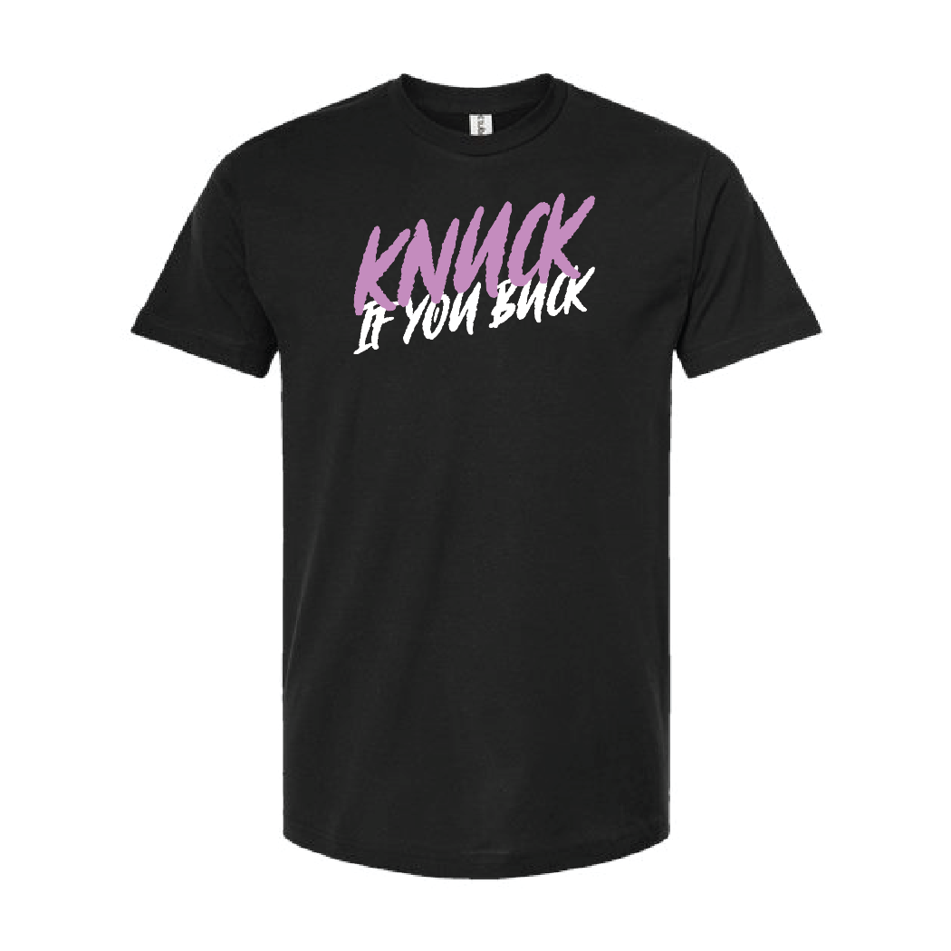 Knuck If You Buck Tee
