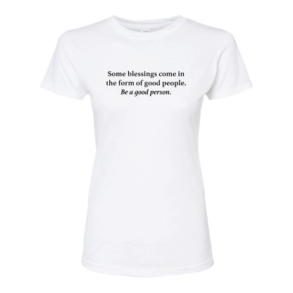 Be A Good Person Ladies Tee
