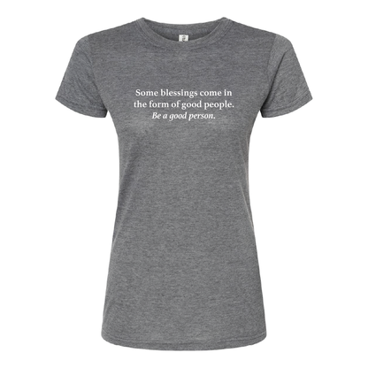 Be A Good Person Ladies Tee
