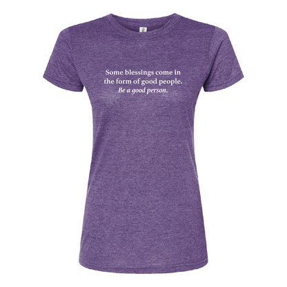 Be A Good Person Ladies Tee