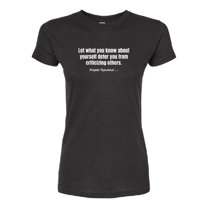 Criticizing Others Ladies Tee