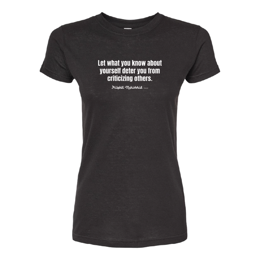 Criticizing Others Ladies Tee