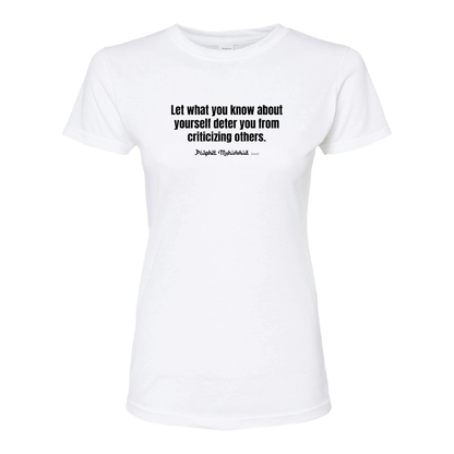 Criticizing Others Ladies Tee