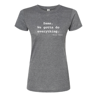 Ladies We Gotta Everything