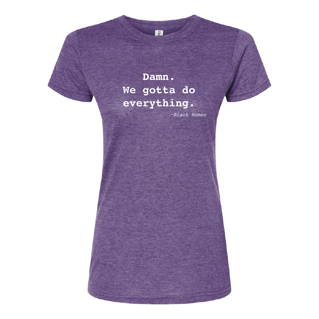 Ladies We Gotta Everything