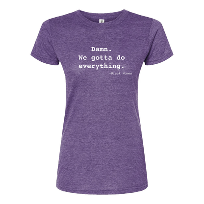 Ladies We Gotta Everything