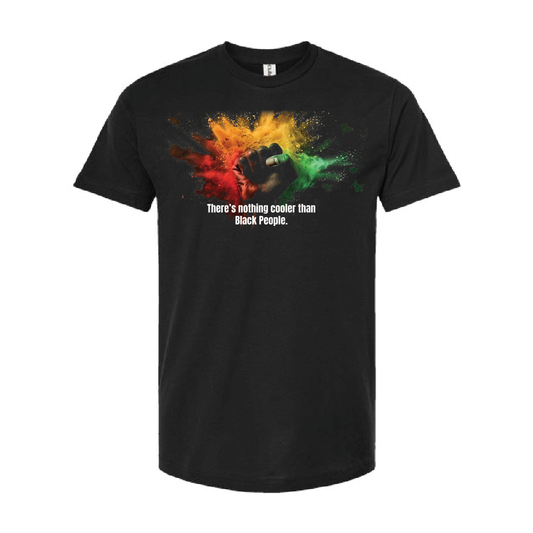 Nothing Cooler Than Black People Tee